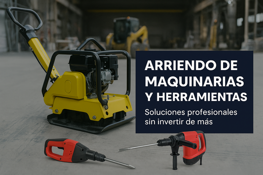 Arriendo de Maquinarias y Herramientas en Adtools.cl: Soluciones Profesionales sin Invertir de Más
